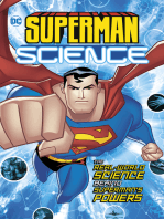 Superman Science: The Real-World Science Behind Superman's Powers