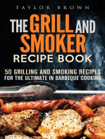 The Grill and Smoker Recipe Book