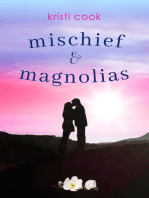 Mischief & Magnolias