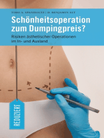 Schönheitsoperation zum Dumpingpreis?: Risiken Ästhetischer Operationen im In- und Ausland