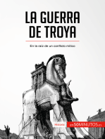 La guerra de Troya: En la raíz de un conflicto mítico