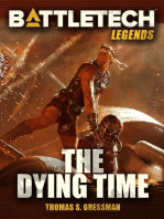 BattleTech Legends: The Dying Time: BattleTech Legends, #52