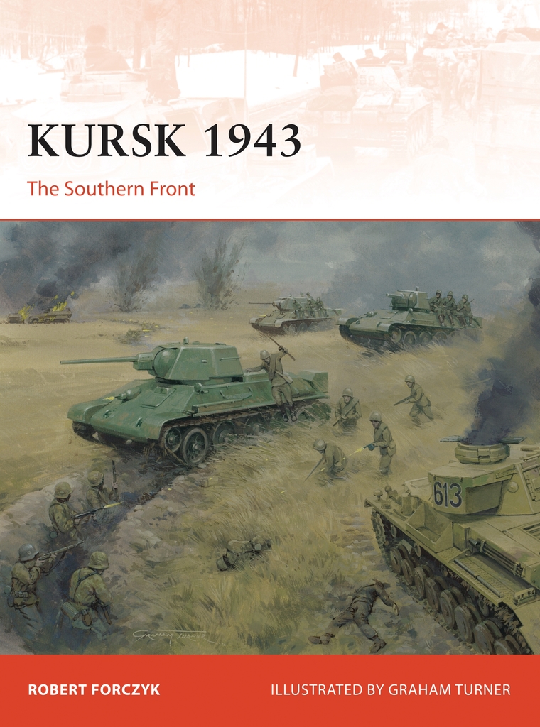 Read Kursk 1943 Online by Robert Forczyk and Graham Turner Books
