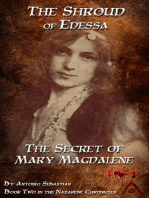 The Shroud of Edessa: the Secret of Mary Magdalene