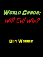 World Chaos: Will Evil Win?
