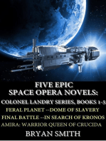 Five Epic Space Opera Novels: Feral Planet, Dome Of Slavery, Final Battle, In Search Of Kronos, Amira:Warrior Queen Of Crucida: Colonel Landry Space Adventure Series, #6
