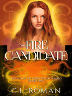 Fire Candidate: The Witch of Forsythe High, #2