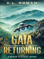 Gaia Returning: Earth Immortal, #4