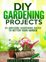 DIY Gardening Projects: 35 Awesome Gardening Hacks to Better Your Garden: Landscaping & Homesteading