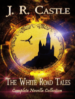 The White Road Tales Complete Collection: White Road Tales, #4