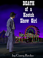 Death of a Kootch Show Girl