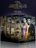 The Chronicles of Kerrigan Prequel Series Books #1-3: The Chronicles of Kerrigan Prequel