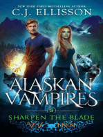 Sharpen the Blade: Alaskan Vampires, #5