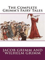 The Complete Grimm's Fairy Tales