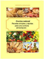 Cocina Natural. Recetas Simples Y Rápidas Para Una Correcta Alimentación