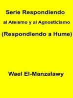 Serie Respondiendo Al Ateísmo Y Al Agnosticismo (Respondiendo A Hume)