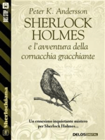 Sherlock Holmes e l'avventura della cornacchia gracchiante