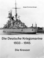 Die Deutsche Kriegsmarine 1933 - 1945: Die Kreuzer