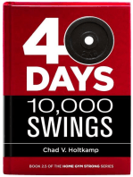 40 Days + 10,000 Swings: A Journal: Home Gym Strong, #2.5