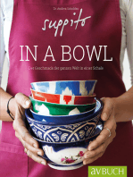 Suppito in a bowl: Der Geschmack der ganzen Welt in einer Schale
