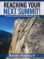Reaching Your Next Summit!: 9 Vertical Lessons for Leading With Impact