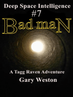 Deep Space Intelligence : Bad Man: Deep Space Intelligence, #7