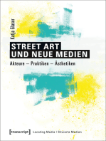 Street Art und neue Medien: Akteure - Praktiken - Ästhetiken