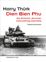 Dien Bien Phu: Die Schlacht, die einen Kolonialkrieg beendete