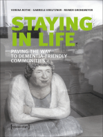 Staying in Life: Paving the Way to Dementia-Friendly Communities