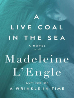 A Live Coal in the Sea: A Novel