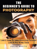 The Beginner's Guide To Photography