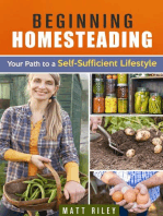 Beginning Homesteading: Your Path to a Self-Sufficient Lifestyle: Prepper's Survival Gardening & Pantry Stockpile