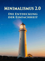 Minimalismus 2.0 - Die Entdeckung der Einfachheit
