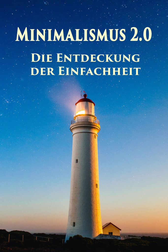 Minimalismus 20 Die Entdeckung Der Einfachheit By Maren Winter Read Online - 