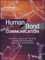 Human Bond Communication: The Holy Grail of Holistic Communication and Immersive Experience