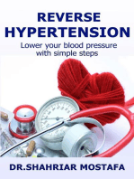 Reverse Hypertension: Lower Your Blood Pressure With Simple Steps