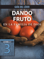 Dando fruto en la familia de Dios, Guía del líder