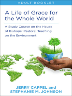 Life of Grace for the Whole World, Adult book: A Study Course on the House of Bishops' Pastoral Teaching on the Environment