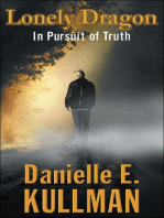 Lonely Dragon: In Pursuit of Truth