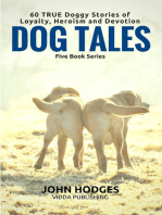 Dog Souls: Dog Tales: 60 True Dog Stories of Loyalty, Heroism & Devotion: DOG TALES