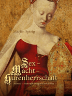 Sex - Macht - Hurenherrschaft: Marozia - Historisch-Biografischer Roman