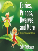 Fairies, Princes, Dwarves, and More | Children's European Folktales