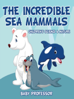 The Incredible Sea Mammals | Children's Science & Nature