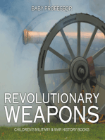 Revolutionary Weapons | Children's Military & War History Books