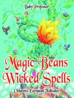 Magic Beans and Wicked Spells | Children's European Folktales