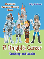 A Knight's Career: Training and Duties- Children's Medieval History Books