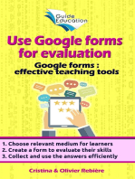 Use Google forms for evaluation: Google forms and quizzes as effective educational tools