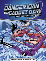 Danger Dan and Gadget Girl: The Watery Wipeout: Danger Dan and Gadget Girl, #2