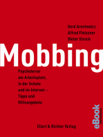 Mobbing: Psychoterror am Arbeitsplatz, in der Schule und im Internet - Tipps und Hilfsangebote