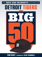 Big 50: Detroit Tigers: The Men and Moments that Made the Detroit Tigers